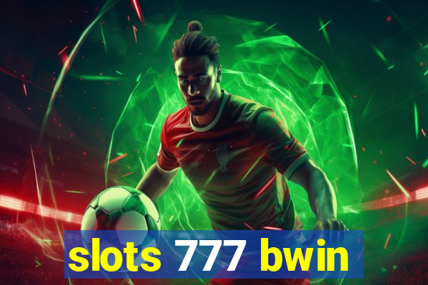 slots 777 bwin